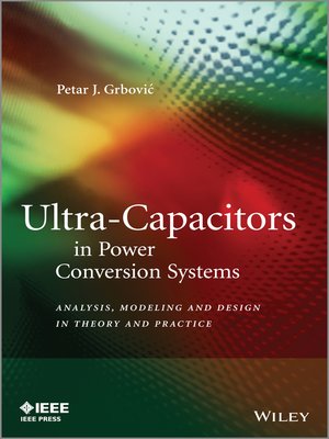 cover image of Ultra-Capacitors in Power Conversion Systems